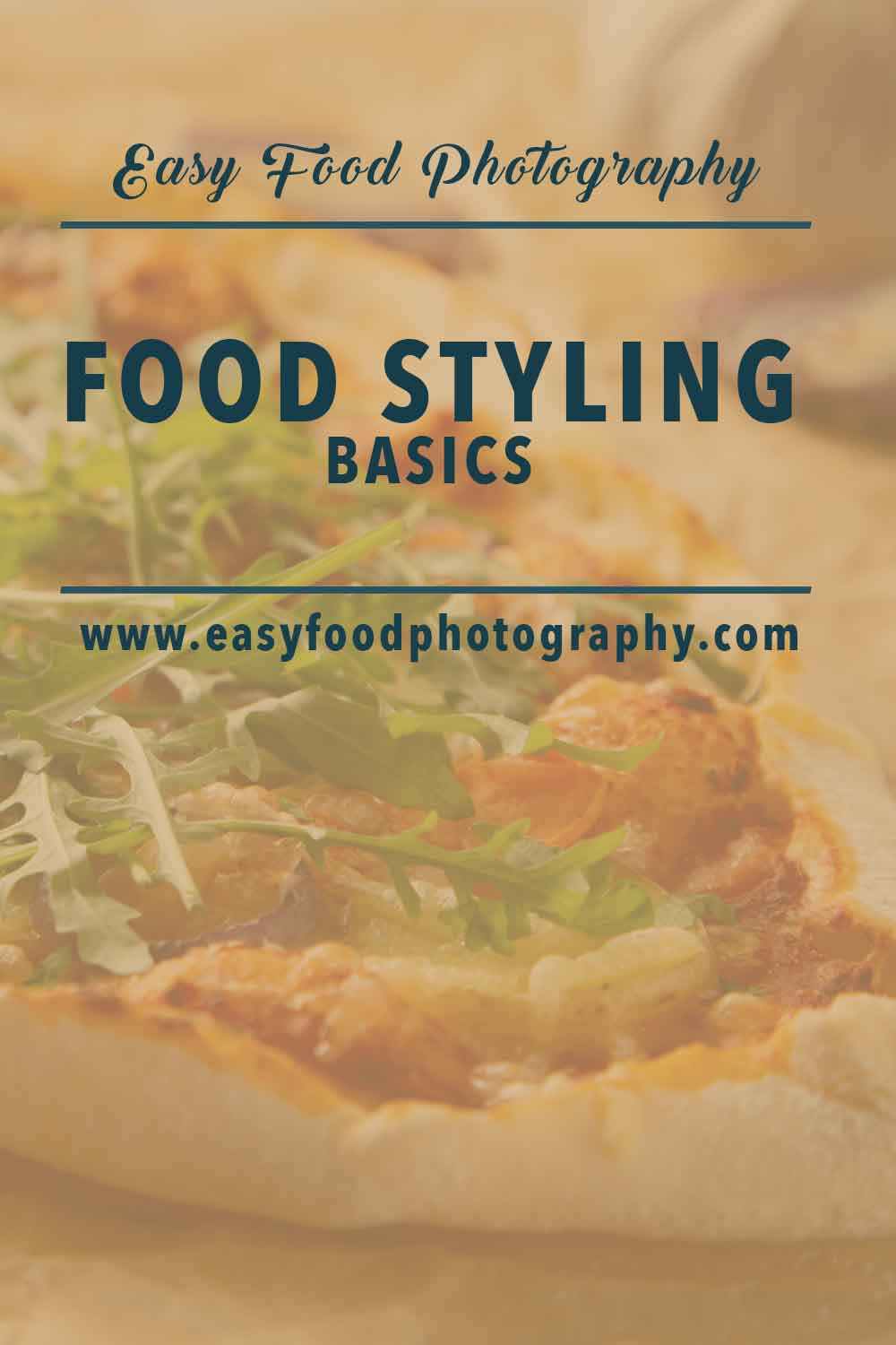 FOOD STYLING BASICS